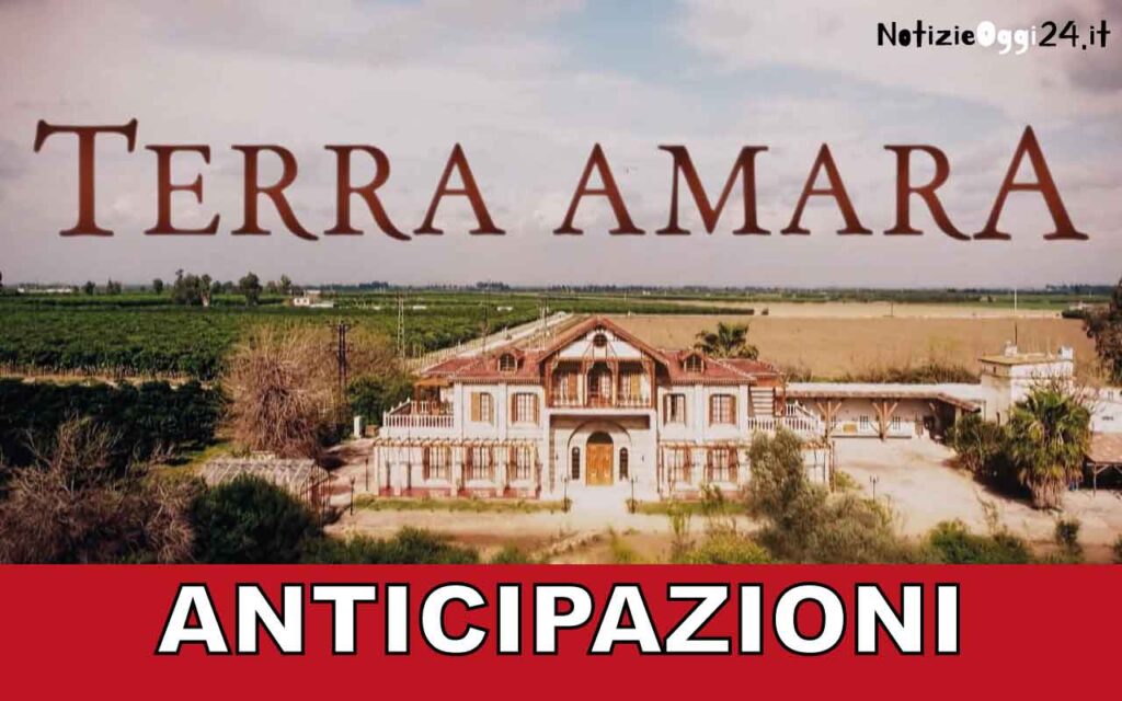 Anticipazioni Terra Amara Settimanali: Dal 28 Gennaio al 3 Febbraio